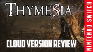 A Laggy Mess  Thymesia CLOUD Version Review Nintendo Switch [upl. by Hazard]