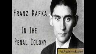 IN THE PENAL COLONY by Franz Kafka  full unabridged audiobook  Fab Audio Books [upl. by Annahoj]