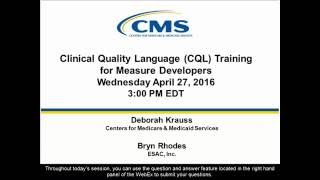 Clinical Quality Language CQL Training for Measure Developers [upl. by Karen861]