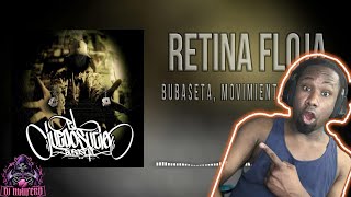 ¿Es Retina Floja de Bubaseta y Movimiento Original la MEJOR canción de rap  REACCIÓN [upl. by Kenzi57]