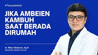 Jika Ambeien Kambuh Saat Berada Dirumah  TANYA DOKTER [upl. by Adnahc]