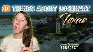 10 Things You Didnt Know About Lockhart Texas  Is Lockhart Texas a Good Place To Live [upl. by Celestia]