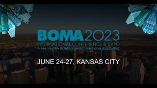 2023 BOMA International Conference amp Expo [upl. by Cooperman]