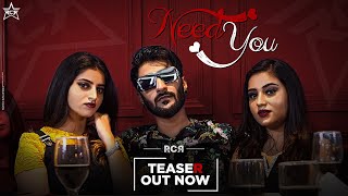 RcR  NEED YOU  Teaser  RaghavMR [upl. by Danielson]