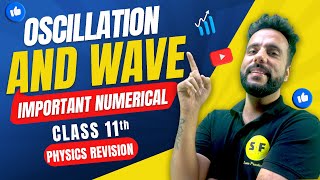 Important Numerical of Oscillation and Wave Physics  Class 11 Physics Final Revision with Ashu Sir [upl. by Ninahs]