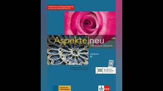 Aspekte neu Lehrbuch – B2Kapital 3  Arbeit ist das Halbe leben [upl. by Adnulahs]