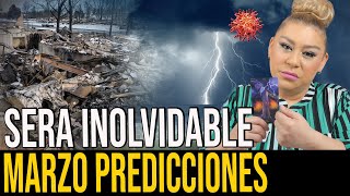 MARZO PREDICCIONES ESTO VA A OCURRIR IMPACTANTE [upl. by Atirma]