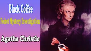 Black Coffee Poirot Mystery Investigation  Agatha Christie  BBC Radio Dramabbc [upl. by Epoh71]