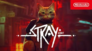 Stray – Release Date Trailer – Nintendo Switch [upl. by Apilef]