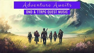 Fantasy Music  The Quest Begins  DND Ambient Music hopeful fantasy adventure playlist [upl. by Markman603]