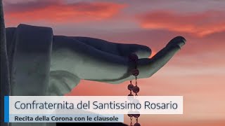 CONFRATERNITA DEL SANTISSIMO ROSARIO CON LE CLAUSOLE [upl. by Gunar]