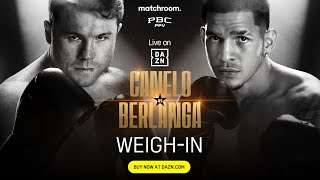 CANELO ALVAREZ VS EDGAR BERLANGA WEIGH IN LIVESTREAM [upl. by Acceber2]