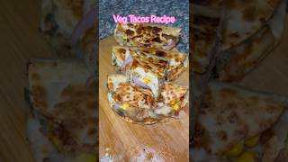 Veg Tacos Recipe shortvideo food tacos [upl. by Nodroj]