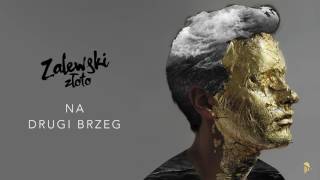 Krzysztof Zalewski  Na drugi brzeg Official Audio [upl. by Neukam]