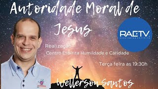 quotAutoridade Moral de Jesusquot  Palestra interativa com Wellerson Santos [upl. by Gershom890]