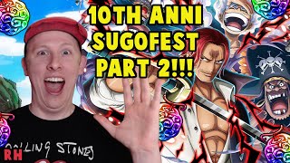 SHANKS PLEASE 10TH ANNIVERSARY SUGOFEST PULLS PART 2 OPTC [upl. by Volin]