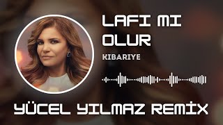 Kibariye  Lafı mı Olur Dar Ağacına Vur Beni  Yücel Yılmaz Remix [upl. by Casie946]