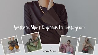 70 Aesthetic captions for Instagram  Short Captions  Azeenbasics [upl. by Yelhsa]