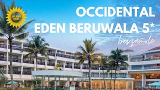 SRÍ LANKA ☀️ Occidental Eden Beruwala 5 luxusszálloda ☀️ A mi abszolút kedvencünk Srí Lankán 🥰 [upl. by Teews]