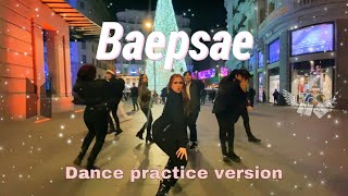 KPOP DANCE IN PUBLIC SPAIN BAEPSAE  BTS  Dance practice version  cover by Two Secrets [upl. by Gerdy]