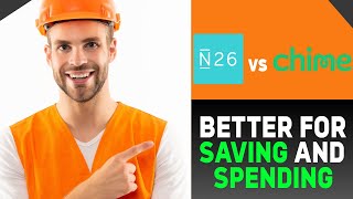 N26 VS CHIME WHICH IS BETTER SAVING AND SPENDING [upl. by Rede490]