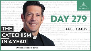 Day 279 False Oaths — The Catechism in a Year with Fr Mike Schmitz [upl. by Larrej]