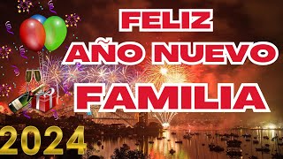 ¡FELIZ AÑO NUEVO  🎄🎁 Un Mensaje Especial a Mi Querida Familia 💖quotFeliz Año Nuevo 2024🎄🎅 [upl. by Euqina]