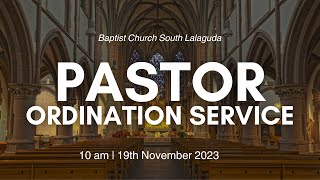 ORDINATION SERVICE  10 am  19th November  Baptist Church South Lallaguda [upl. by Marge]