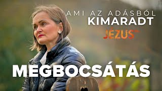 Ahogy megbocsátottam magamnak visszakaptam a szívembe a szeretetet  JÉZUS és a MEGBOCSÁTÁS [upl. by Dirtsa]