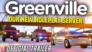 We started a new GREENVILLE ROLEPLAY SERVER  OFFICIAL TRAILER Join today [upl. by Jacenta402]