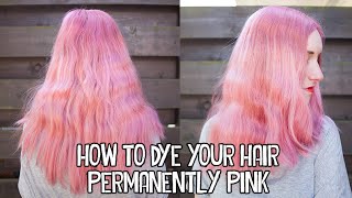 HOW TO DYE YOUR HAIR PERMANENTLY PINK  Rocknroller [upl. by Kaazi]