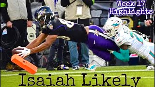 Isaiah Likely Highlights  NFL Week 17 Highlights  Week 17 2023  WIN vs Miami [upl. by Meilen]