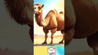 The Camel Song kids song about a camel kidssong babysongs camel [upl. by Eudosia]