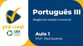 PORTUGUÊS  PORT3  AULA 1 REGÊNCIA VERBAL E NOMINAL [upl. by Icak40]