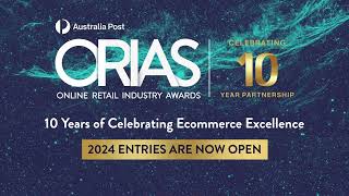 2024 Entries NOW OPEN  Australia Post Online Retail Industry Awards ORIAS [upl. by Iron484]