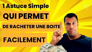 Une Astuce Simple Pour Signer Un Rachat DEntreprise Facilement 👍 [upl. by Zelda]