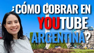 ¿Cómo logré COBRAR mi dinero de YouTube en Argentina TE CUENTO TODO [upl. by Yseulte375]