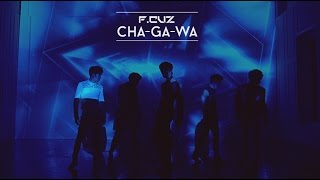 FCUZ포커즈［CHAGAWA］MV [upl. by Arabrab514]