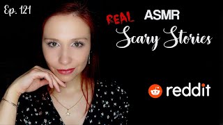 ASMR Scary Stories from Reddit Creepy Encounters Ep 121 [upl. by Anidam]