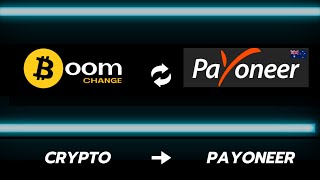 How to withdrawal crypto to Payoneer in Australia with Boomchange [upl. by Oehsen]