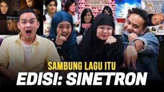 Sambung Lagu Itu Edisi OST Sinetron  SEISMIK Challenge [upl. by Nepets219]