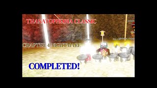 Thanatophobia Classic Chapter 4 nightmare mode completed squads [upl. by Irec]