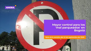 Mayor control para los mal parqueados en Bogotá  Movilidad [upl. by Dolli548]