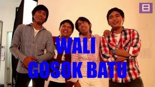 Wali  Gosok Batu Video Lirik [upl. by Linnet774]