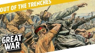 What Happened After A Trench Was Captured I OUT OF THE TRENCHES [upl. by Ydaj]