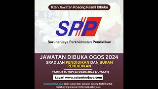 JAWATAN KOSONG SPP OGOS 2024 jawatankosong jobvacancymalaysia malaysia [upl. by Dnyletak]