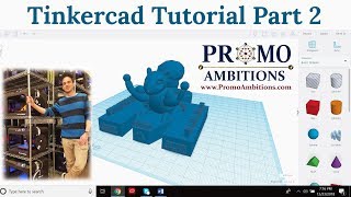 Tinkercad Tutorial Part 2  Shape Manipulation and Scaling [upl. by Ettenej281]