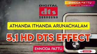 Athanda Ithanda Arunachalam Nanthanda  Super Star Rajini  51 HD Dts Effect ennodapattu [upl. by Tillfourd]