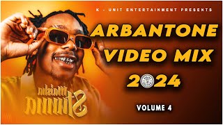 ARBANTONE MIX 2024 VOL4 BY DJ KELDEN  G BAGA JAT FINISH KUMALO GODY TENNOR TIPSY GEE KAPPY [upl. by Sualkcin]