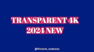 How to Say quotTransparent 4K 2024 Newquot in EnglishPronunciation Guide [upl. by Amoritta]